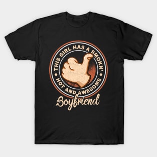 'Hot And Awesome Boyfriend' Boyfriend Girlfriend Gift T-Shirt